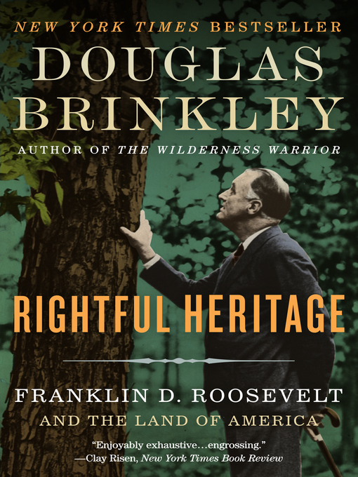 Title details for Rightful Heritage by Douglas Brinkley - Available